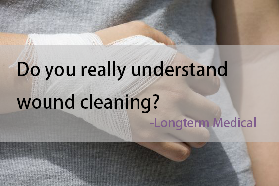 Do you really understand wound cleaning?